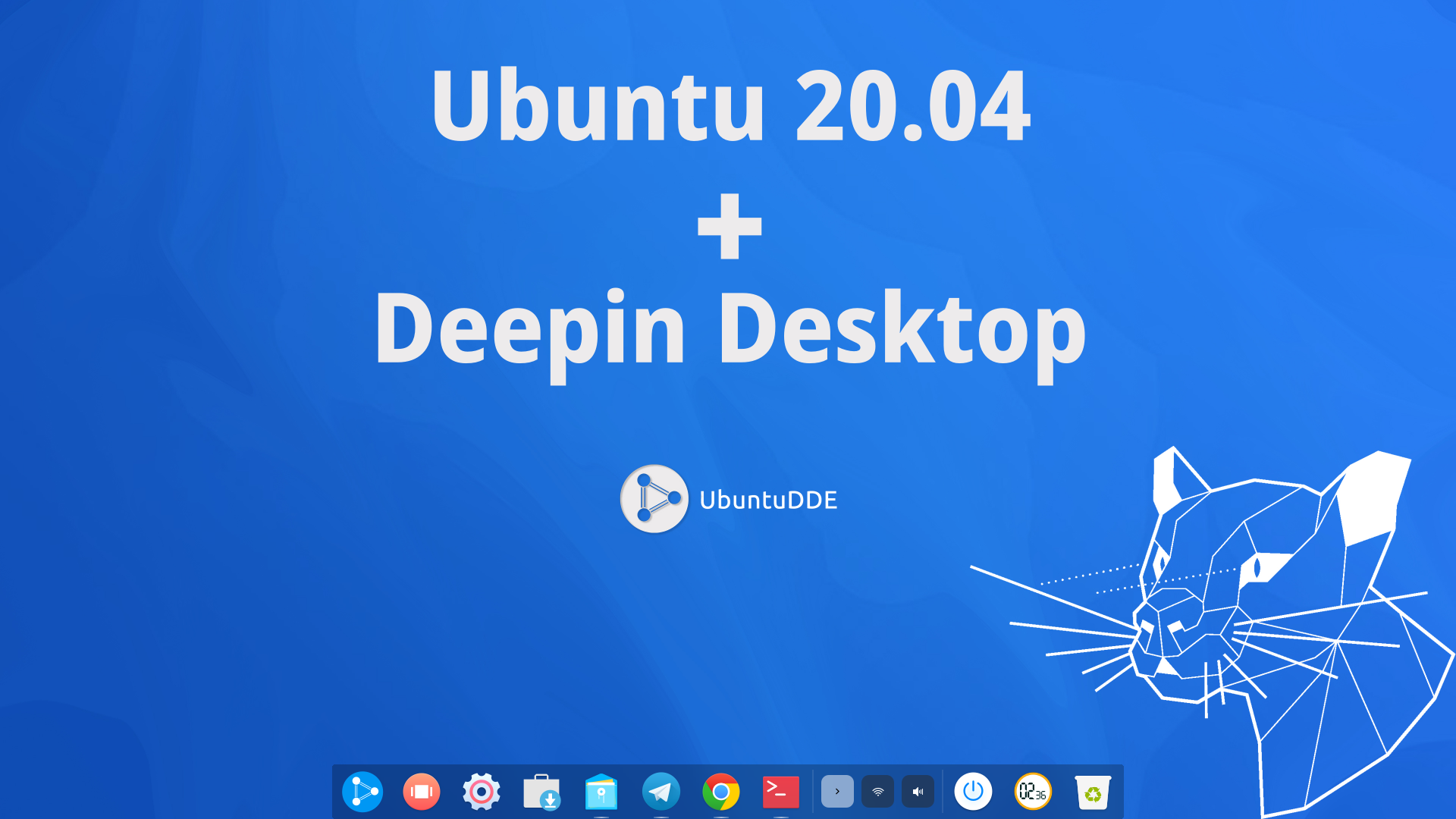 Ubuntu 20.04 + Deepin Desktop = UbuntuDDE